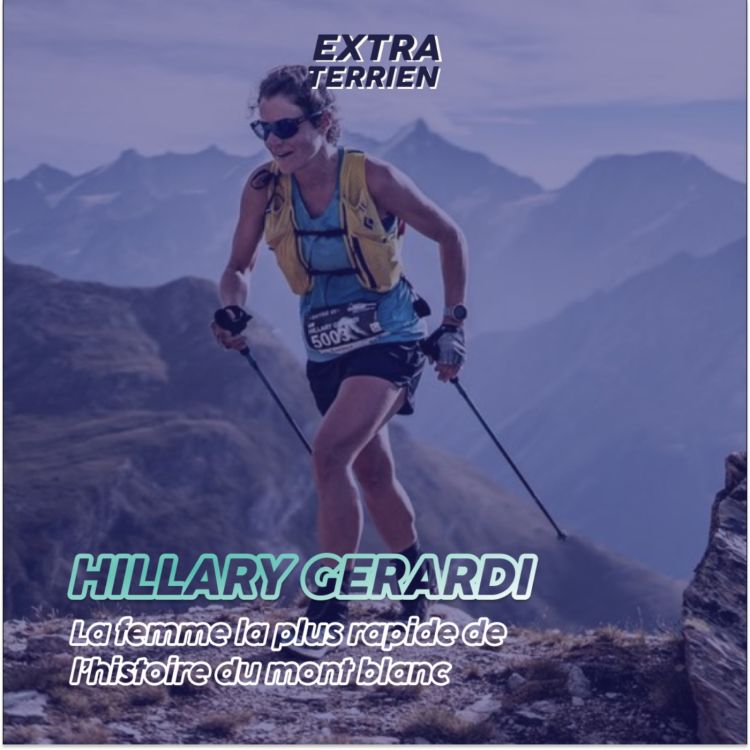 cover art for Extrait Hillary Gerardi - La femme la plus rapide de l’histoire du mont blanc