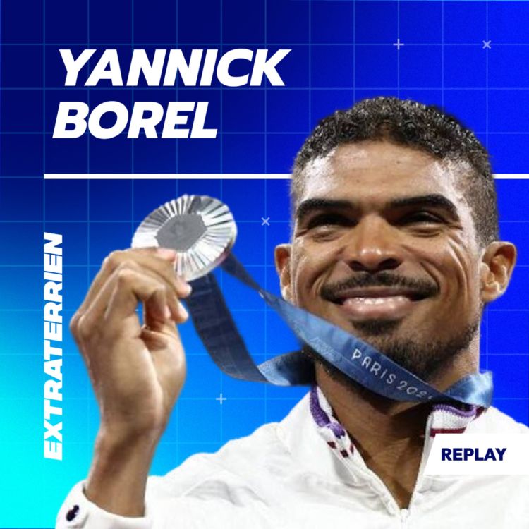 cover art for [REPLAY] Yannick Borel - Médaille d'argent à Paris 2024 ! 