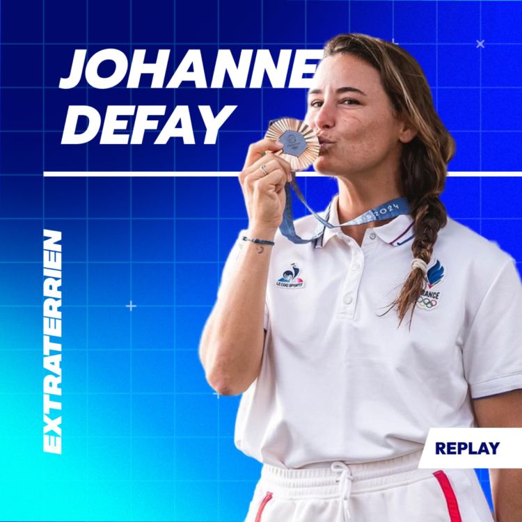 cover art for [REPLAY] Johanne Defay - La surfeuse en Bronze ! 