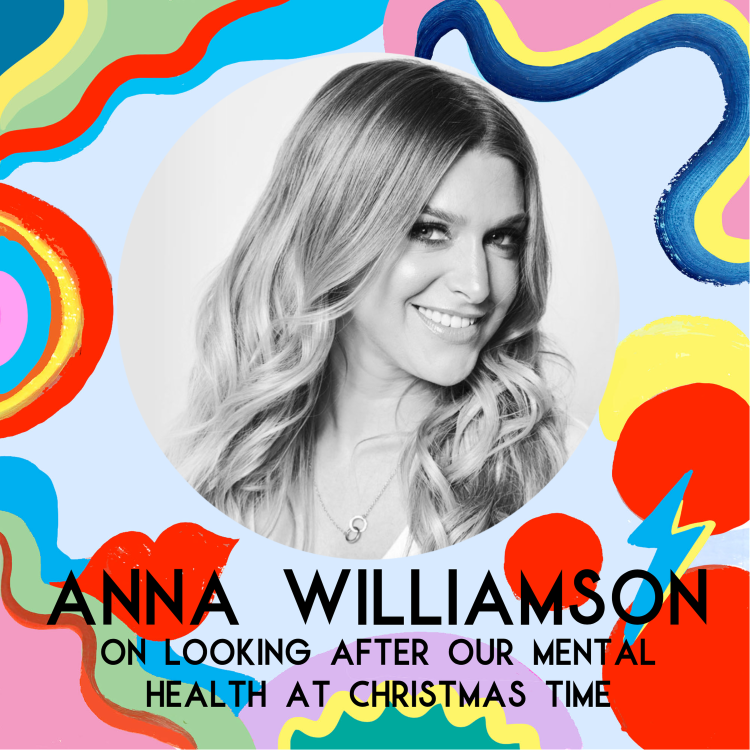 cover art for Anna Williamson On Looking After Our Mental Health At Christmas Time