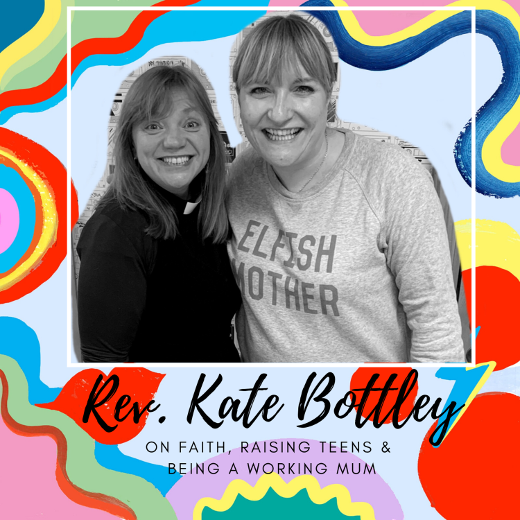 cover art for Rev Kate Bottley On Faith, Raising Teens & Being A Working Mum