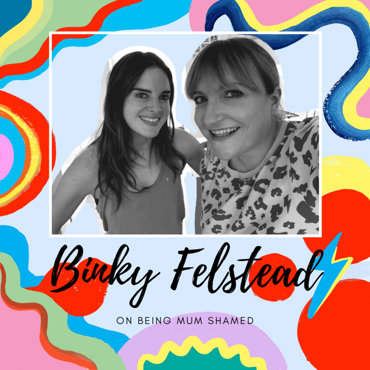 cover art for Binky Felstead On Being Mum Shamed