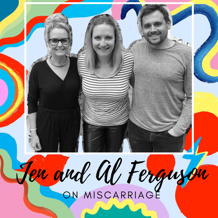 cover art for Jen & Al Ferguson on Miscarriage