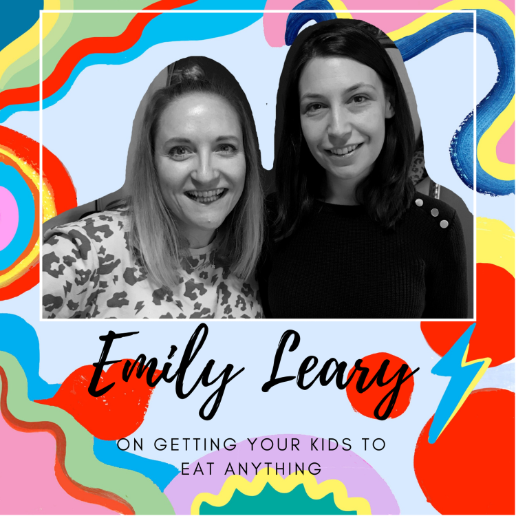 cover art for Emily Leary on Getting Your Kids To Eat Anything