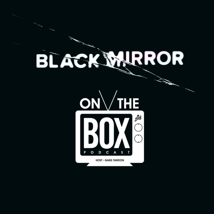 cover art for The On The Box Podcast: Discussing Black Mirror - Season 4