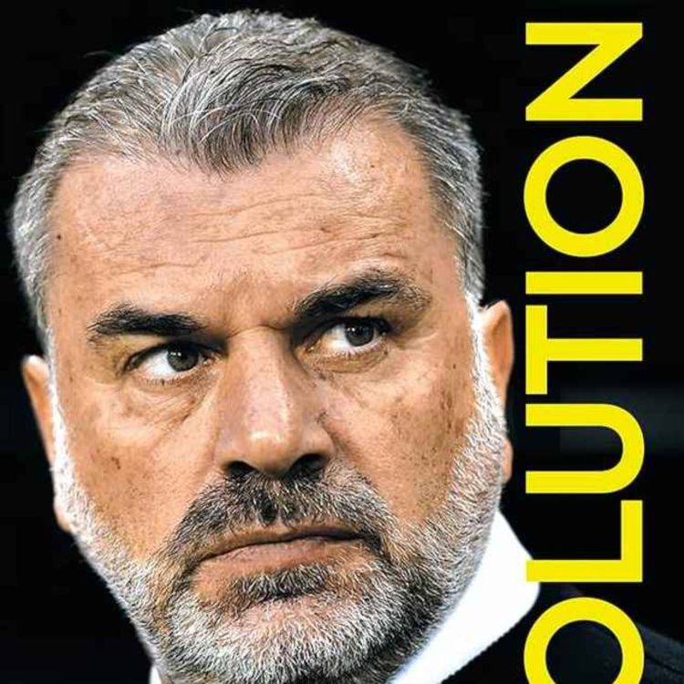 cover art for John Greechan: Revolution - Ange Postecoglou: The Man, The Methods and The Mastery