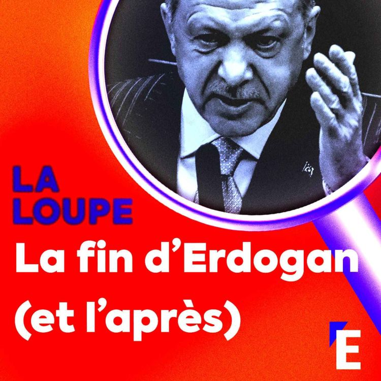 cover art for La fin d'Erdogan (et l'après)