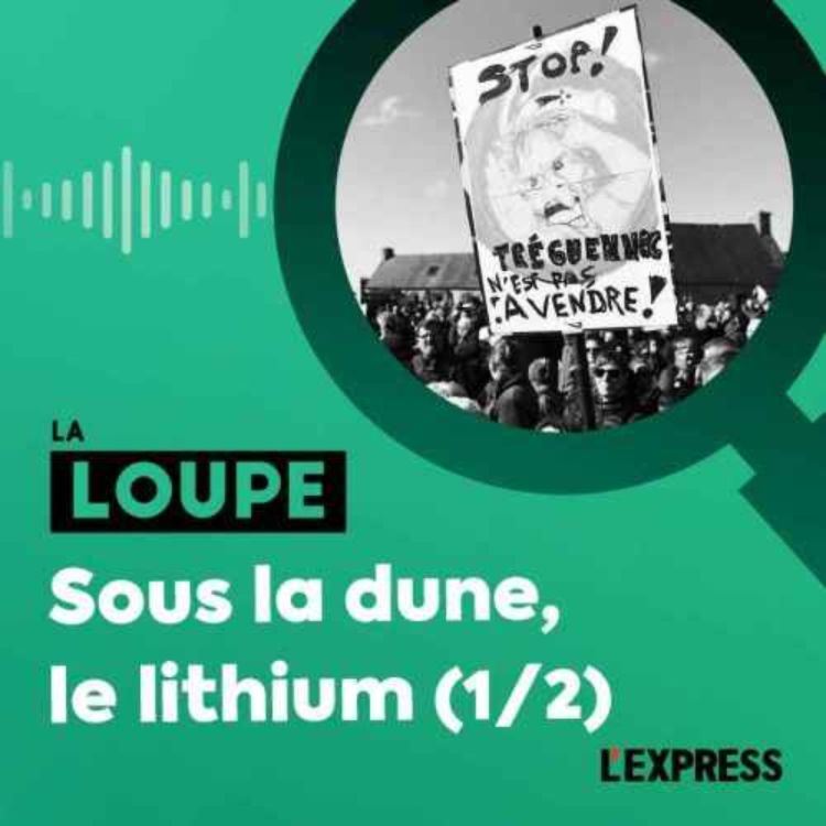 cover art for Sous la dune, le lithium (1/2) (rediffusion)