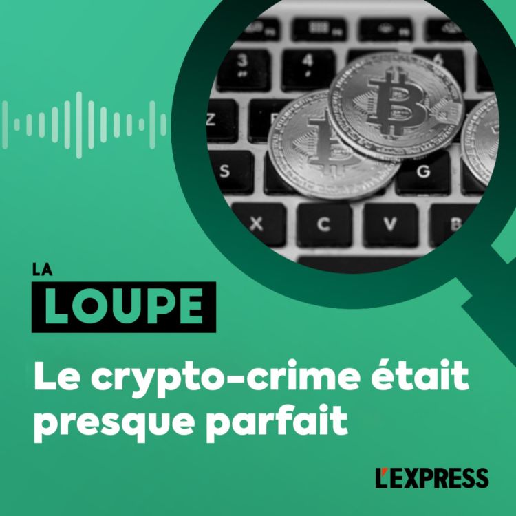 cover art for Le crypto-crime était presque parfait