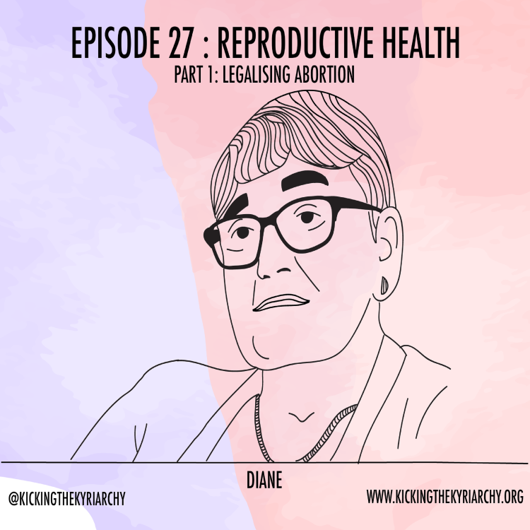 cover art for 27: Reproductive Health - Legalising Abortion