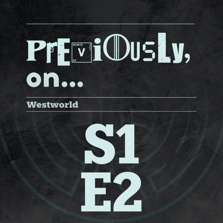 cover art for Westworld S1 E2 recap