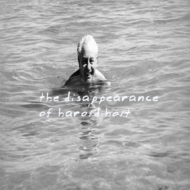 cover art for The Disappearance of Harold Holt