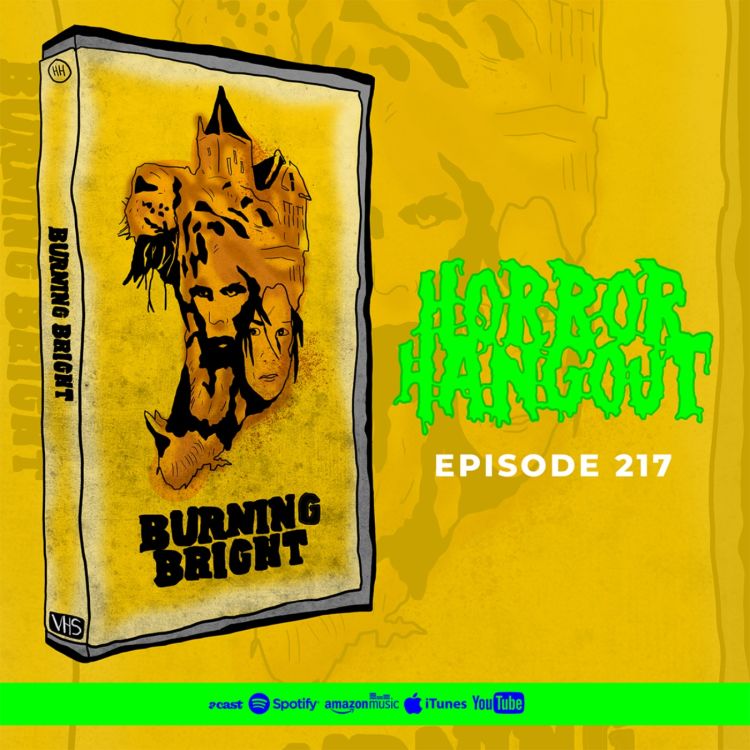 cover art for Horror Hangout 217 : Burning Bright