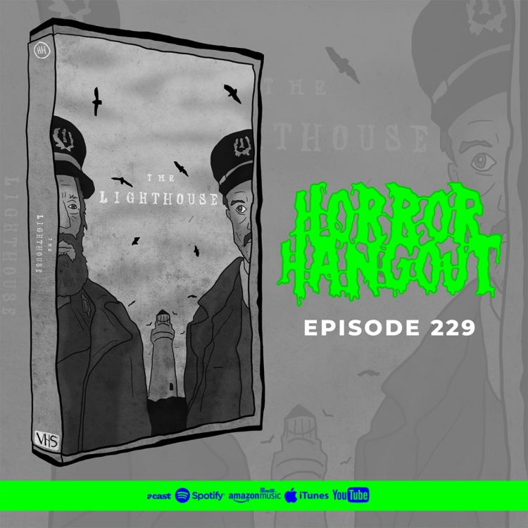 cover art for Horror Hangout #229 : The Lighthouse