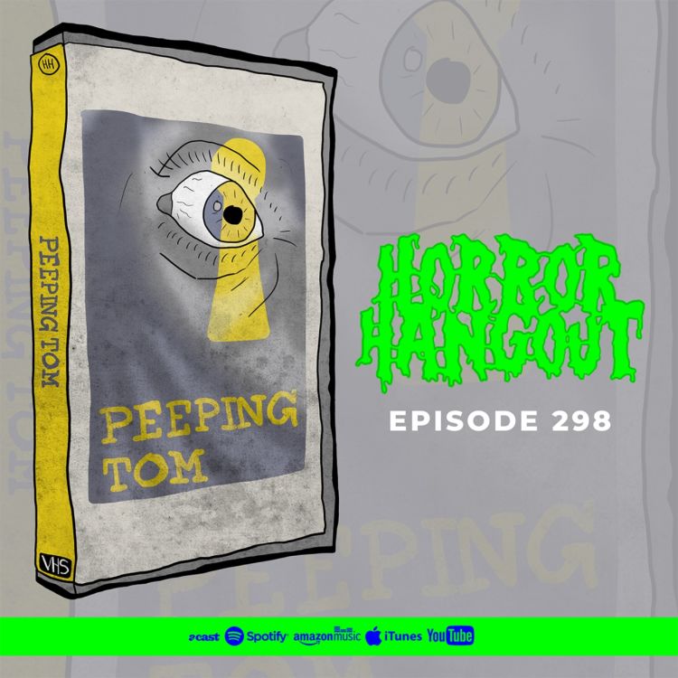 cover art for Horror Hangout #298 : Peeping Tom