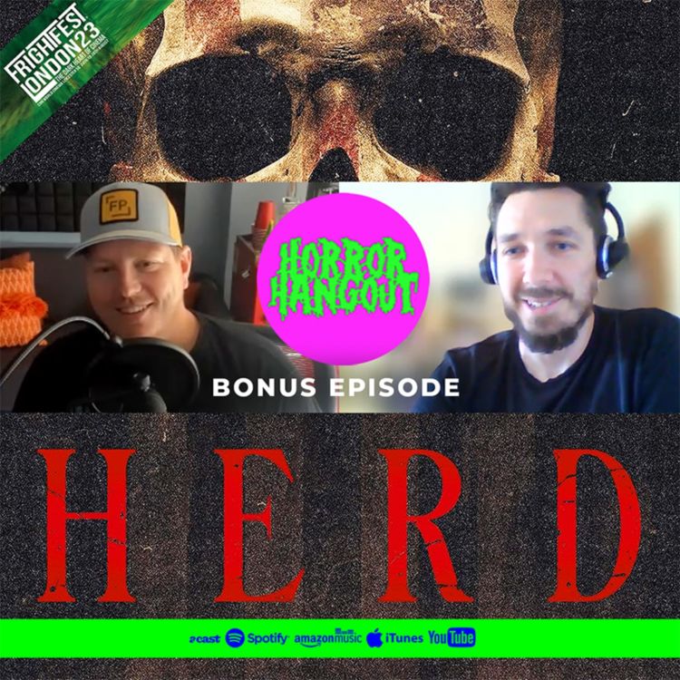 cover art for Horror Hangout Bonus : Interview with Herd Director Steven Pierce (FrightFest 2023)