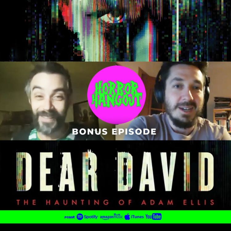 cover art for Horror Hangout Bonus Episode : Interview with Dear David Director John McPhail