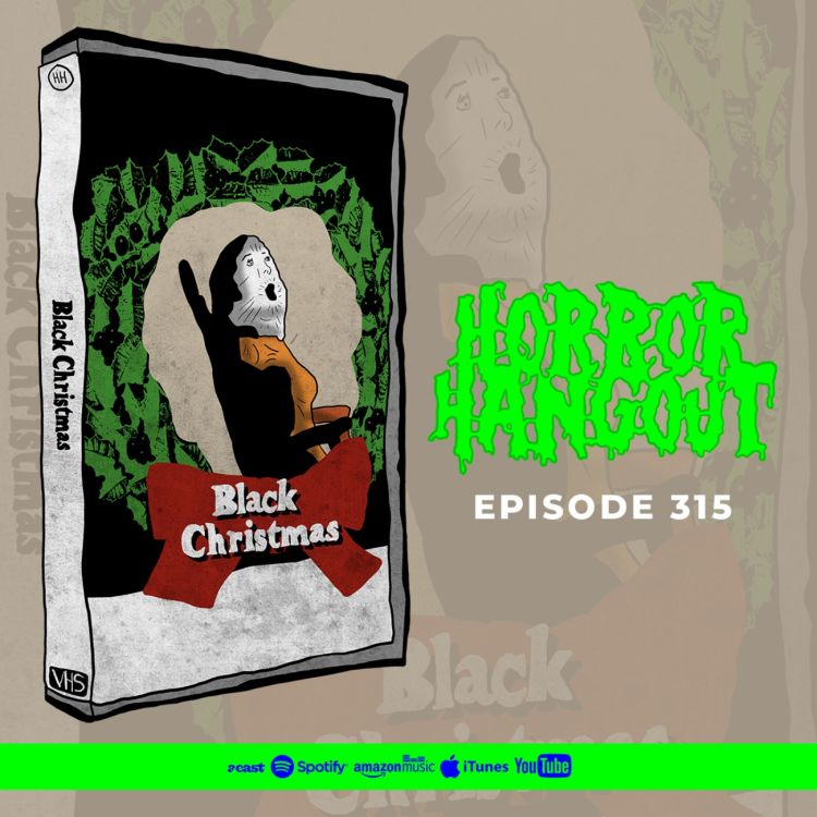 cover art for Horror Hangout #315 : Black Christmas