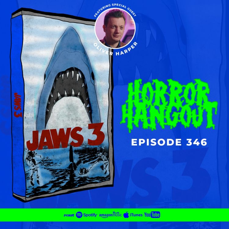 cover art for Horror Hangout #346 : Jaws 3 (w/ Oliver Harper)