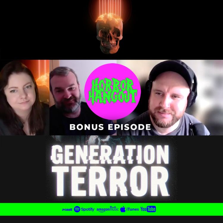 cover art for Horror Hangout Bonus Episode : Interview with Generation Terror Directors Phillip Escott & Sarah Appleton (FrightFest 2024)