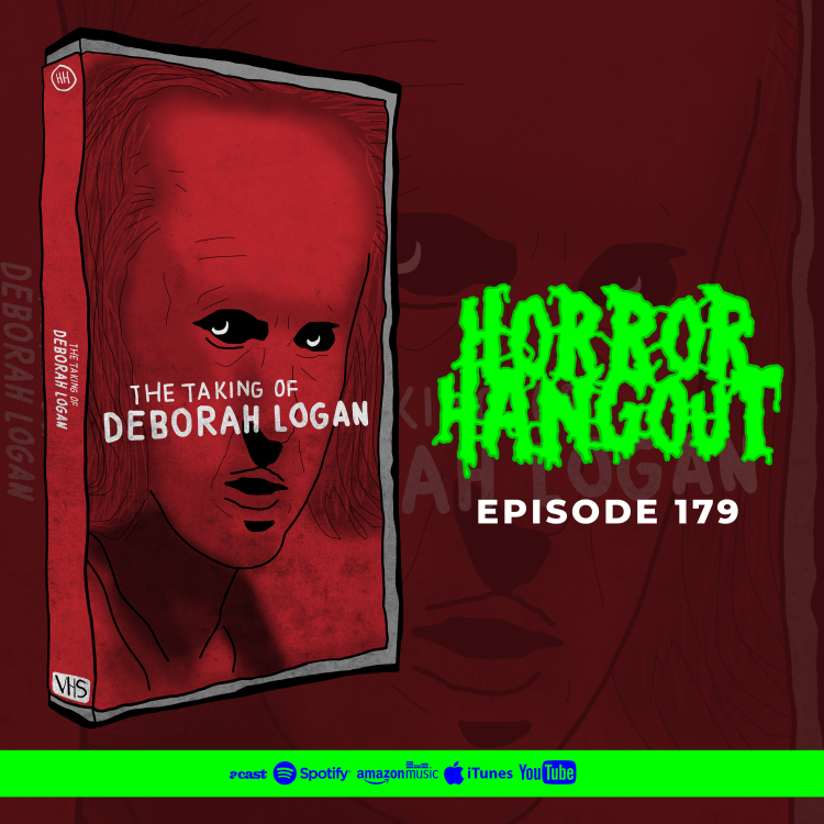 cover art for HH 179 - The Taking of Deborah Logan (W/ Stu Freeman)