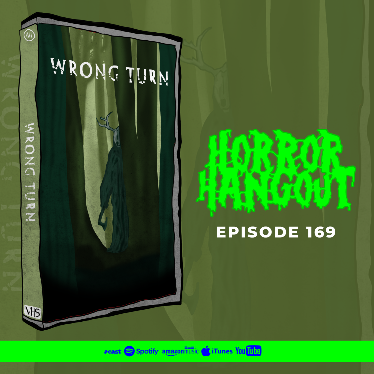 cover art for HH 169 - Wrong Turn (2021) SPOILERS