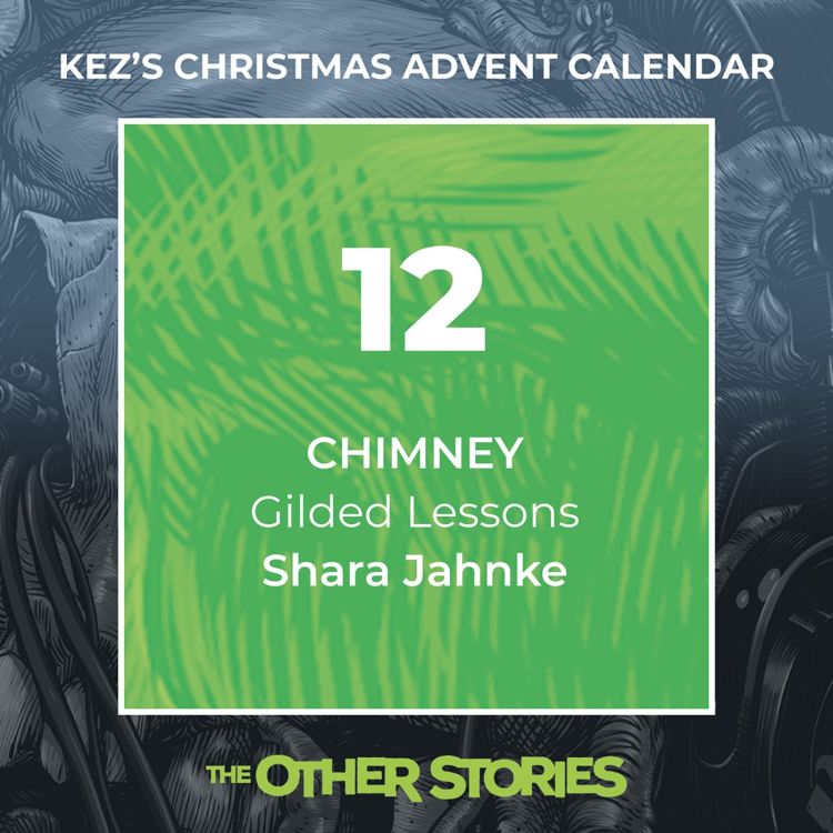 cover art for Kez's Christmas Advent Calendar - Day 12: Gilded Lessons