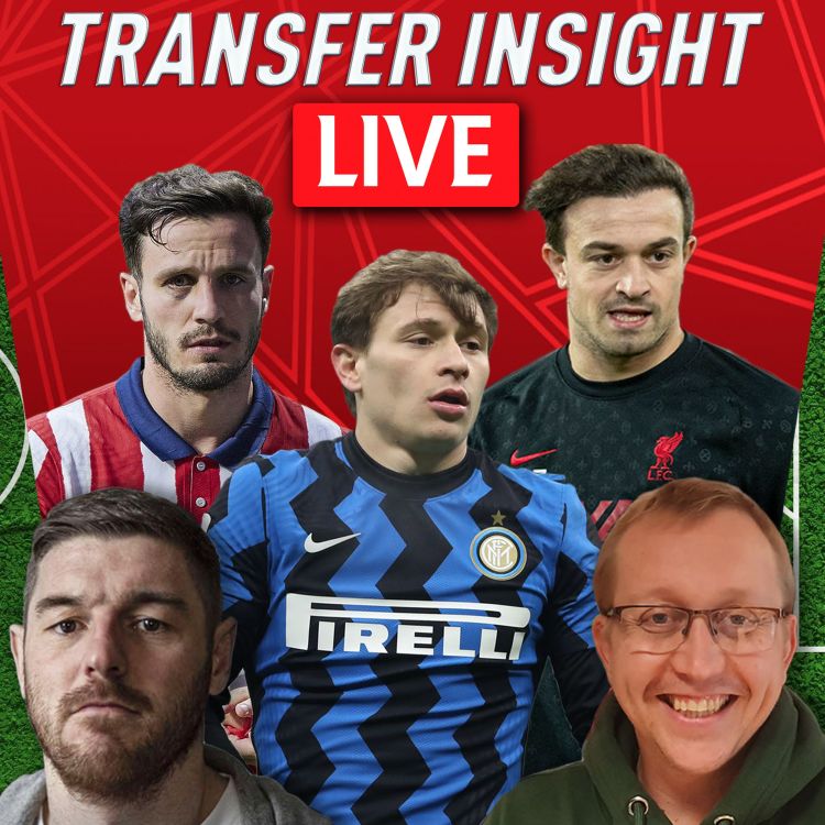 cover art for Shaqiri Leaving, Barella Linked & Niguez Bid ‘Readied’ | LFC Transfer Insight LIVE with Neil Jones