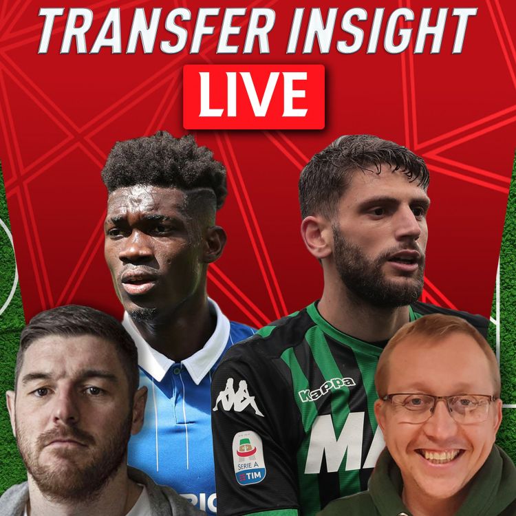 cover art for Berardi, Bissouma & Otavio Links | Transfer Insight LIVE with Neil Jones