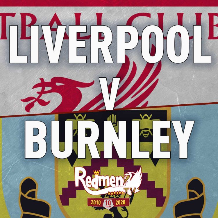cover art for Burnley v Liverpool | Uncensored Match Build Up