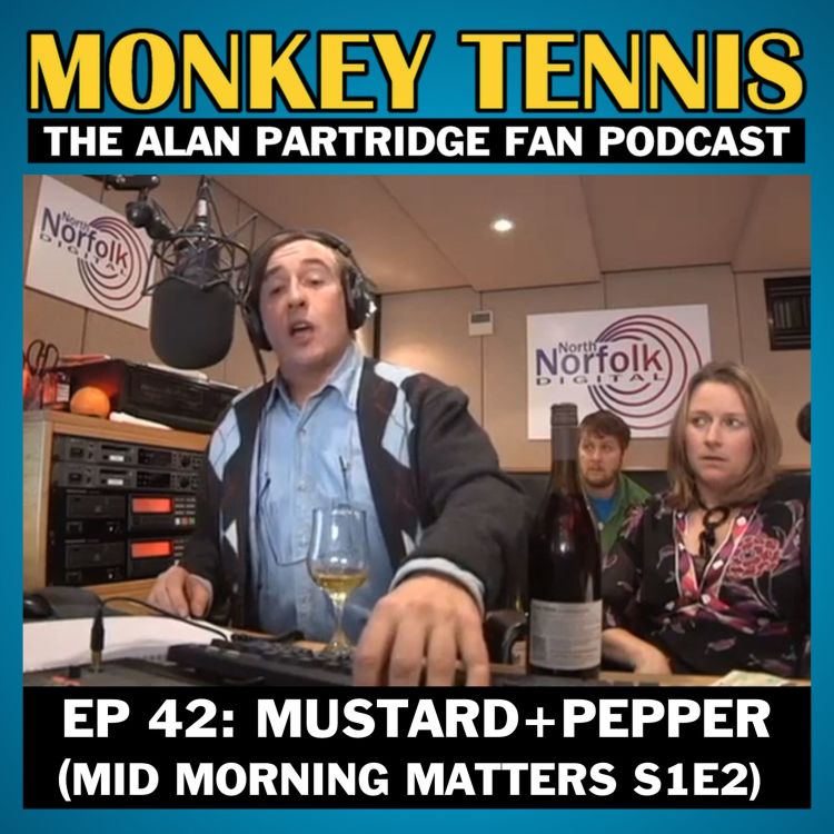 cover art for 42 • Mustard + Pepper: Mid Morning Matters S1E2