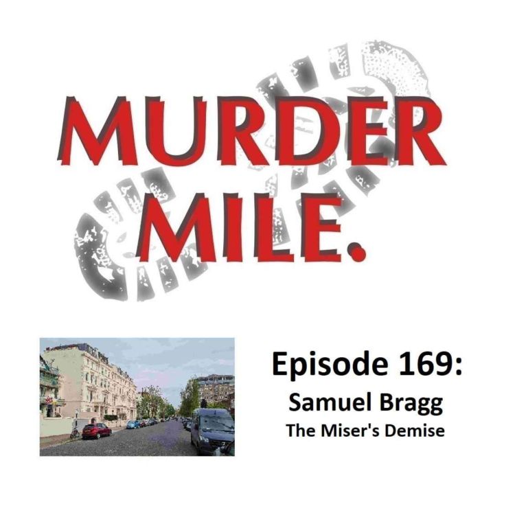 cover art for #169 - Samuel Bragg: The Miser's Demise (featuring Seeing Red)
