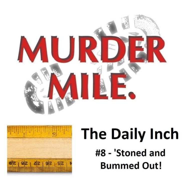 cover art for The Daily Inch #8 - 'Stoned and Bummed Out!'