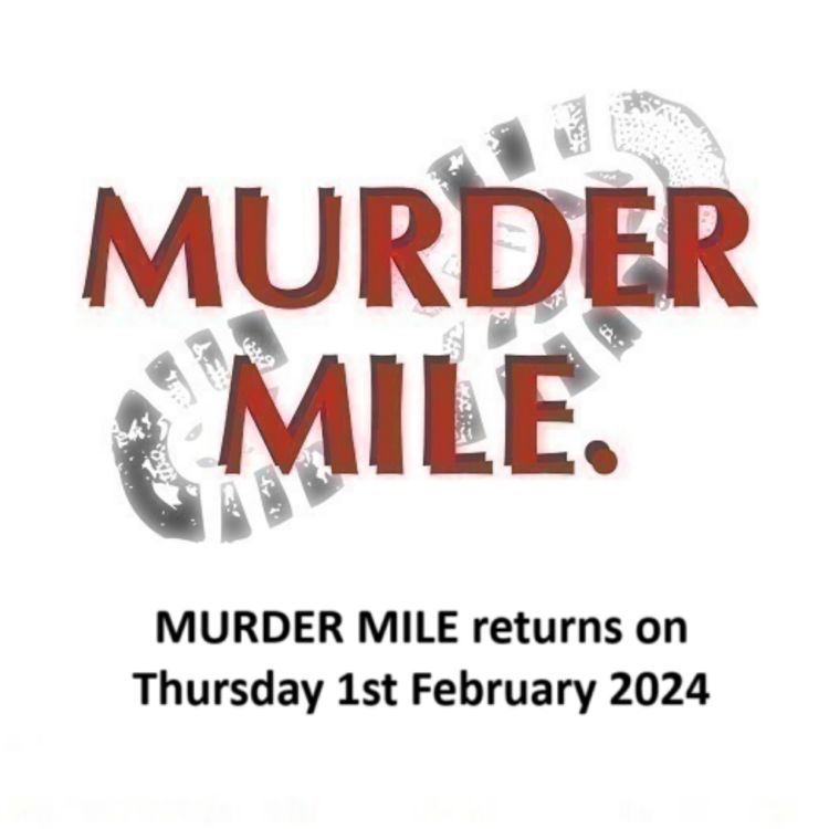 cover art for Murder Mile Returns on 1st February 2024