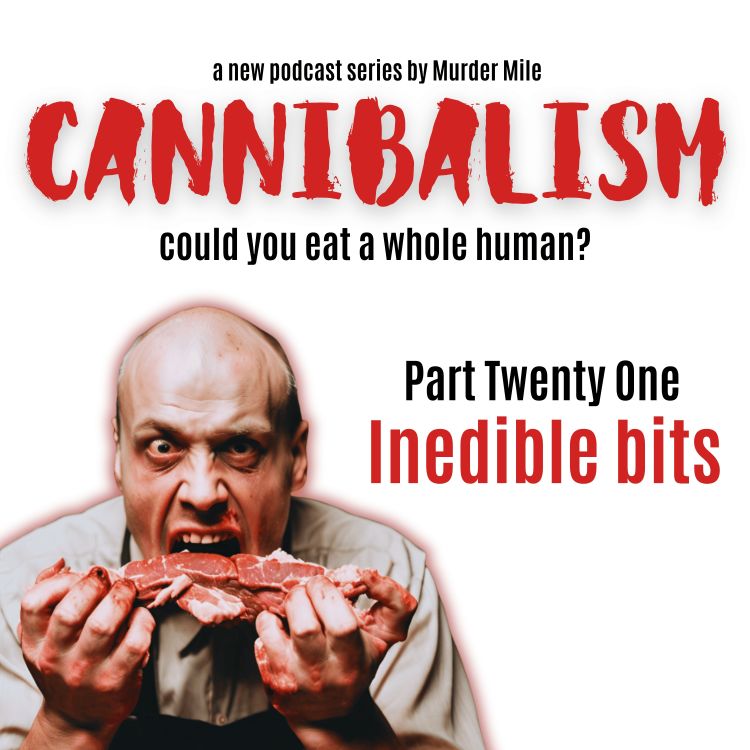 cover art for Cannibalism #21 Inedible Bits