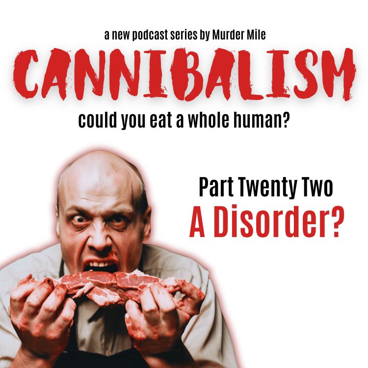 cover art for Cannibalism #22 A Disorder?