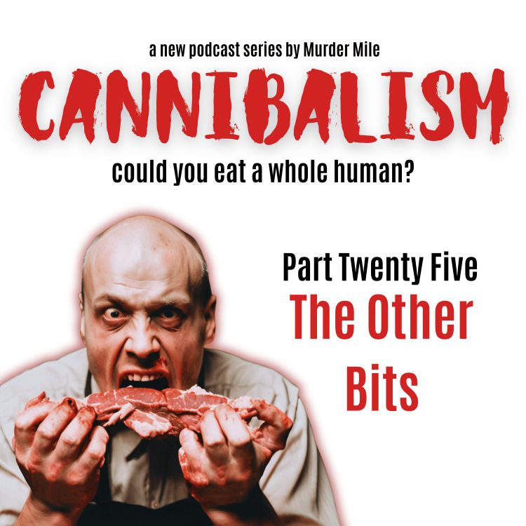 cover art for Cannibalism #25 The Other Bits