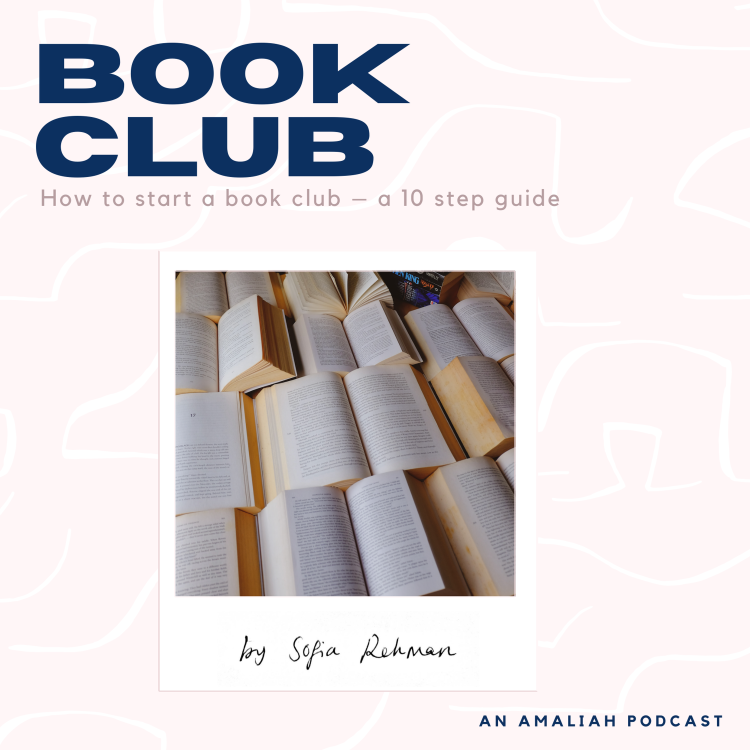 cover art for How to Start a Book Club - A 10 Step Guide by Sofia Rehman