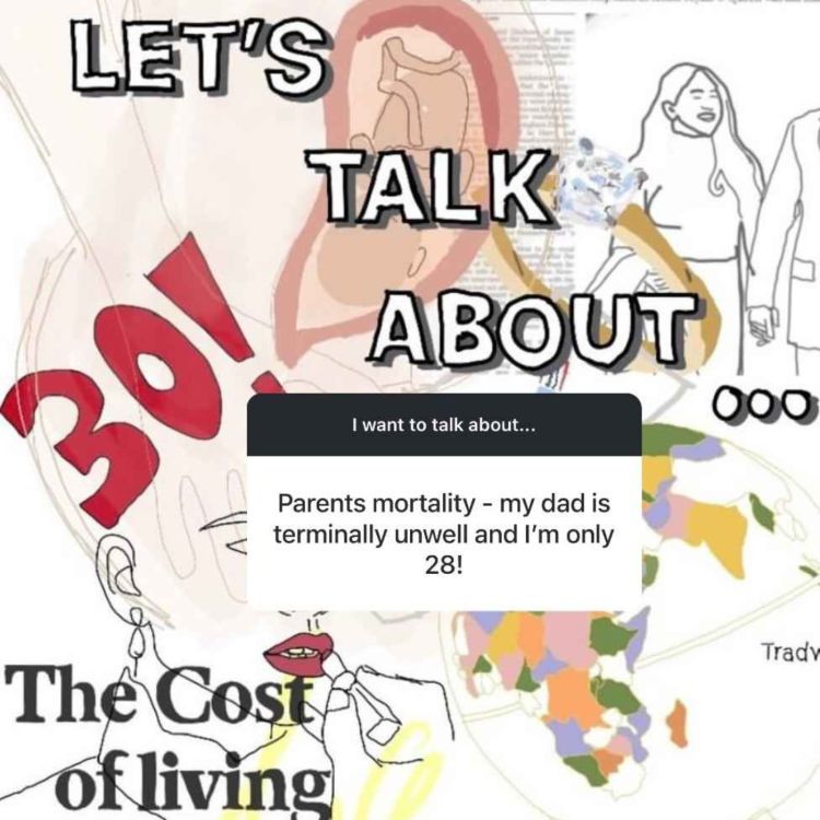 cover art for Let's Talk About... Parent Mortality