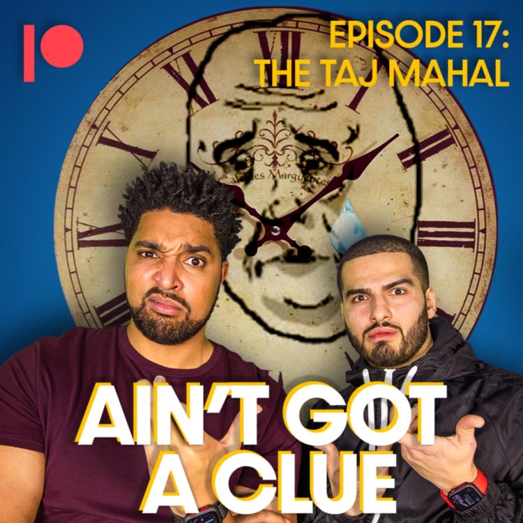 cover art for Bonus Ep B017 - The Taj Mahal 