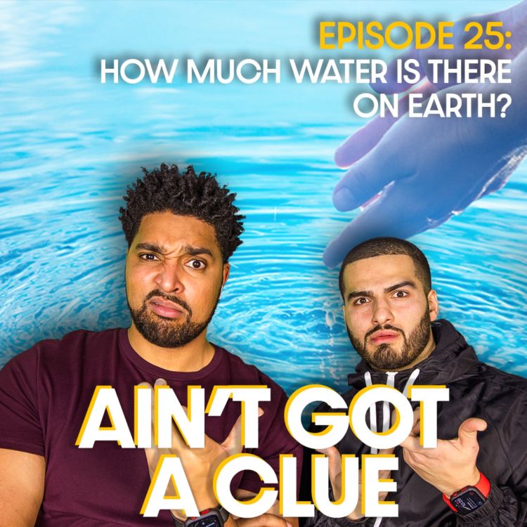 cover art for 025 - How much water is there on earth?