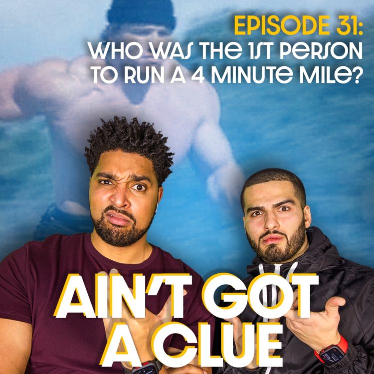 cover art for 031 - Who was the first person to run a 4 minute mile? 