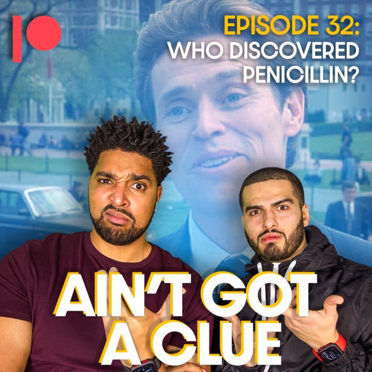 cover art for Bonus Ep B032 - Who discovered Penicllin? 