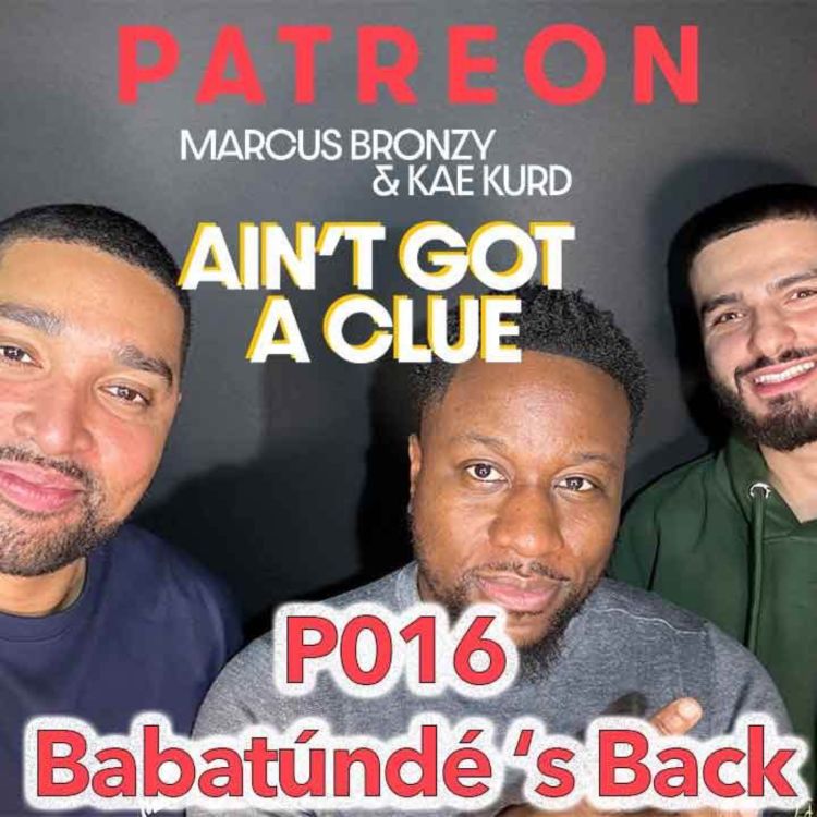 cover art for Bonus Ep B016 - Babatúndé's Back