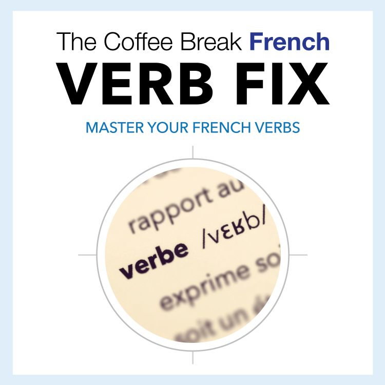 cover art for The CBF Verb Fix 107 – Pouvoir