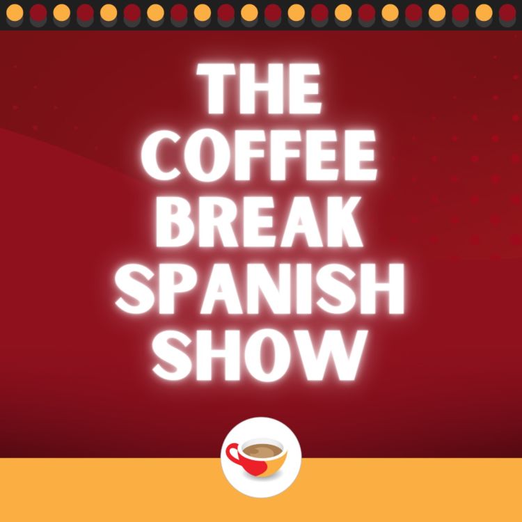 cover art for How to say 'I like' in Spanish - Using 'gustar' in any tense | The Coffee Break Spanish Show 1.03