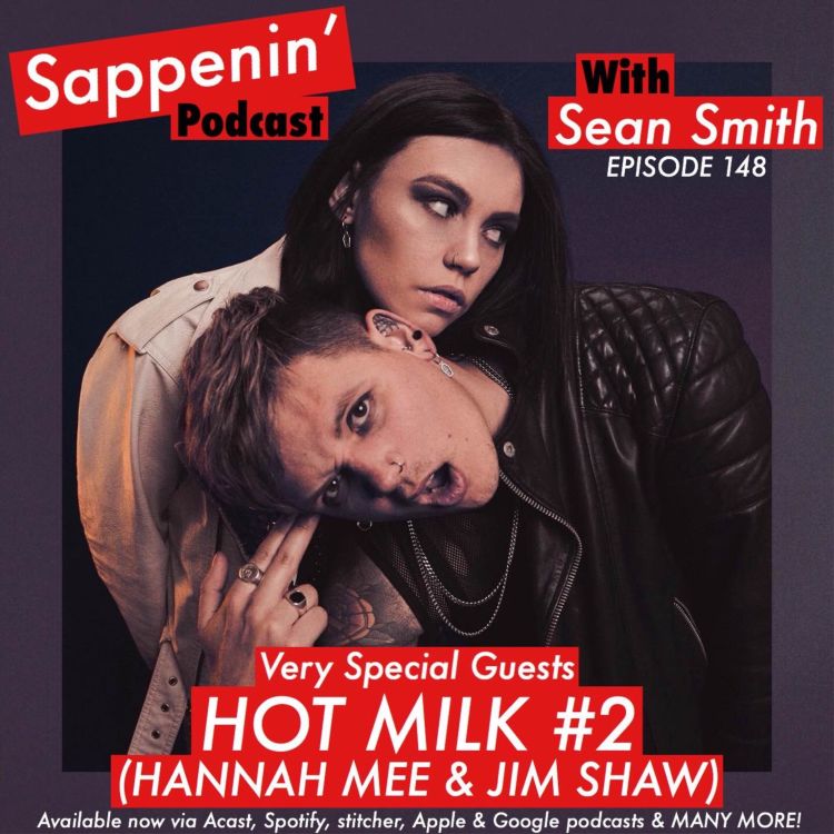 cover art for EP. 148 - Hot Milk #2 (Hannah Mee & Jim Shaw)