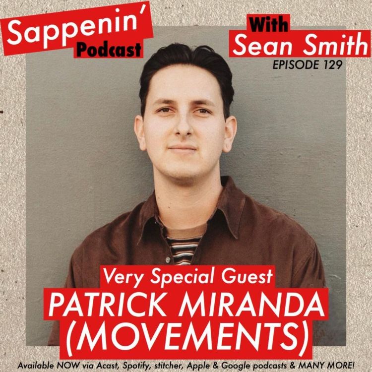 cover art for EP. 129 - Patrick Miranda (Movements)