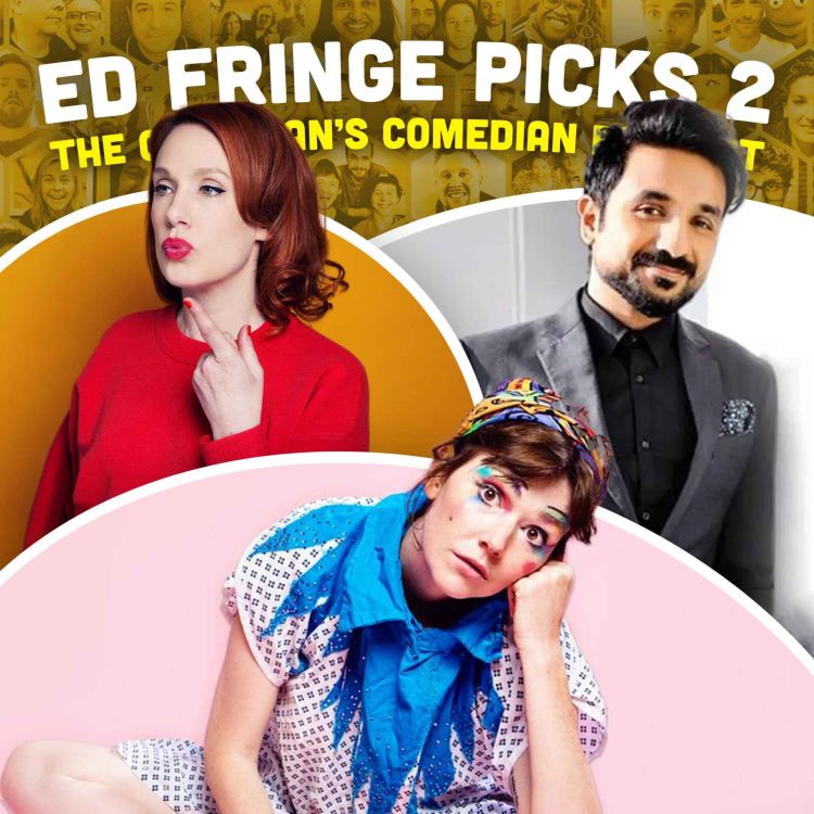 cover art for Edinburgh Fringe Picks 2024: Volume 2