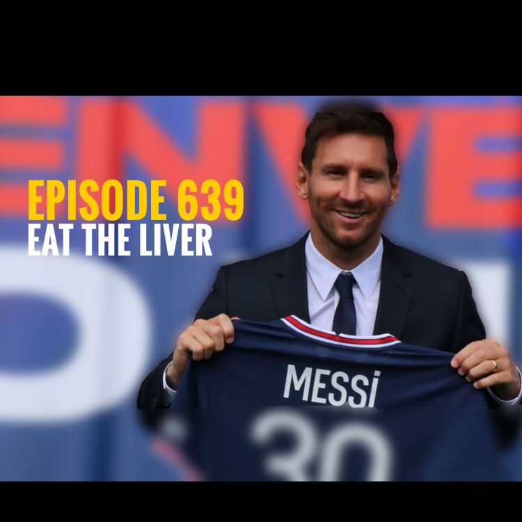 cover art for Episode 639 - Eat the liver